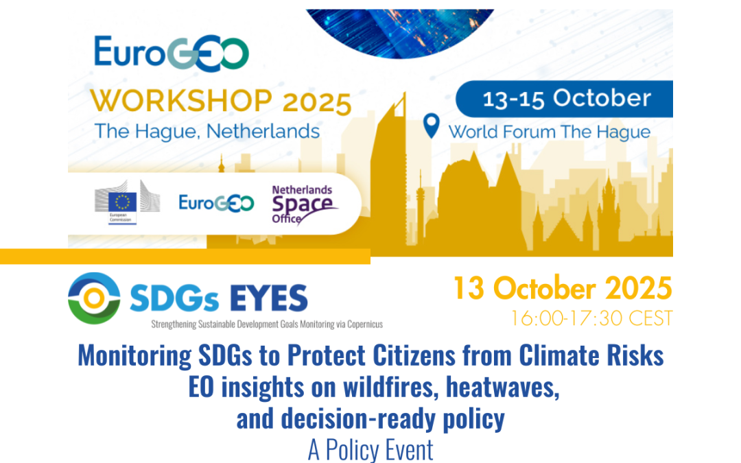 Monitoring SDGs to Protect Citizens from Climate Risks – EO Insights on Wildfires, Heatwaves, and Decision-ready Policy
